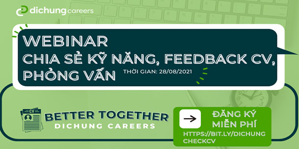 Sự kiện Nâng Cấp Kỹ Năng Viết CV Mùa Dịch - Better Together 2021 