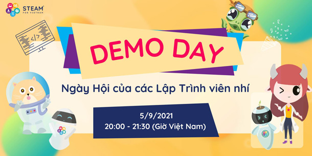 Demo Day - Ngày hội của các Lập trình viên nhí - Trại hè Lập trình 2021