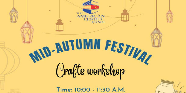 Sự Kiện Về Môi Trường "Crafts Workshop: Mid-Autumn Festival