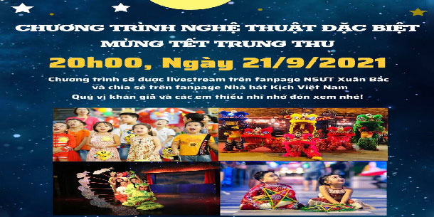 Chương trình nghệ thuật  đặc biệt mừng tết Trung Thu dành cho các bạn nhỏ