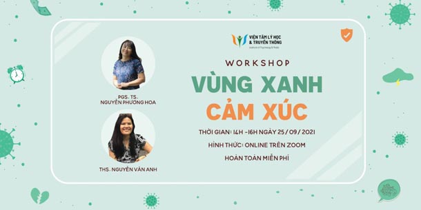 Workshop VÙNG XANH CẢM XÚC - Xây dựng bến đỗ của tâm hồn