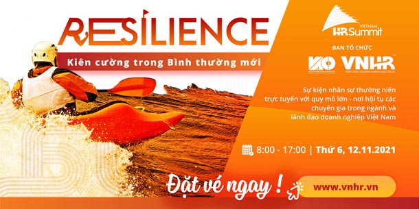 Hội nghị Nhân sự Việt Nam 2021 với chủ đề Resilience - Kiên cường trong Bình thường mới