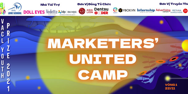 Hội trại VACl Youth Prize 2021 - Marketers' United Camp