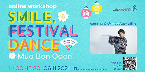 SMILE, FESTIVAL DANCE Workshop 2: Múa Bon Odori