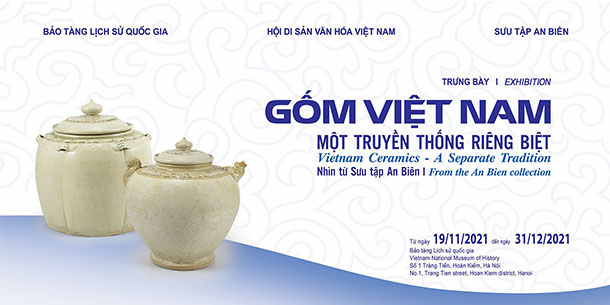 Trưng bày: “Gốm Việt Nam: Một truyền thống riêng biệt – Nhìn từ sưu tập An Biên”