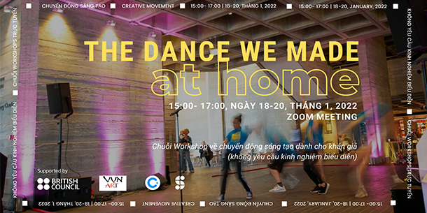 Chuỗi Workshops : The Dance WE Made...At Home