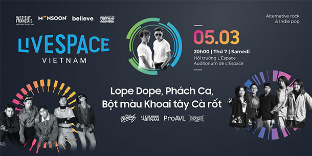 LiveSpace Vietnam : Lope Dope, Phách Ca, Bột màu Khoai Tây Cà Rốt