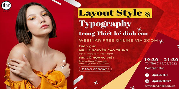 Webinar “LAYOUT STYLES VÀ TYPOGRAPHY TRONG THIẾT KẾ ĐỈNH CAO”