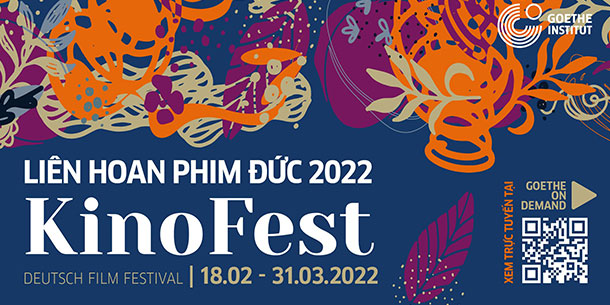 KINOFEST 2022: Liên hoan phim Đức trực tuyến 2022