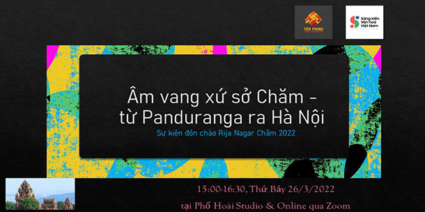 Âm vang xứ sở Chăm – từ Panduranga ra Hà Nội