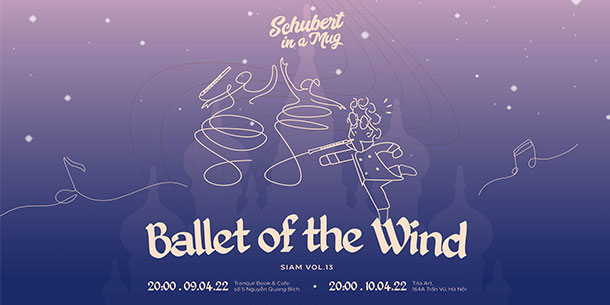 Sự kiện SiaM vol. 13: Ballet of the Wind