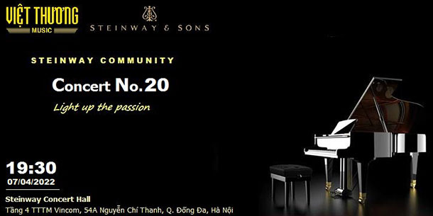 Chương trình biểu diễn âm nhạc cổ điển: Steinway Community Concert No.20 - "Light up the passion"