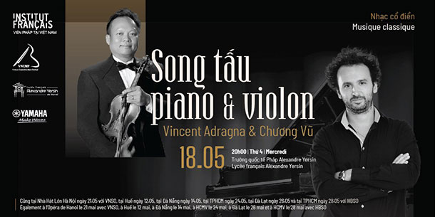 Nhạc cổ điển: Song tấu piano & violon: Vincent Adragna & Chương Vũ