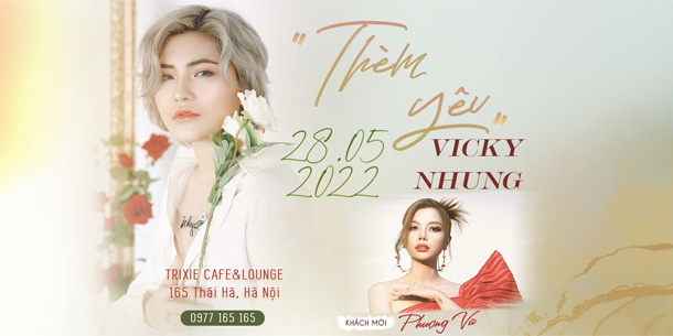Minishow Vicky Nhung - Thèm yêu - Ngày 28.05.2022 