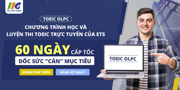 Khóa luyện thi TOEIC cấp tốc dành cho sinh viên năm cuối nhưng lười 