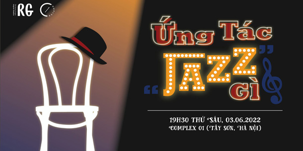 Cơ hội đăng ký tham gia show - Ứng tác "Jazz" gì