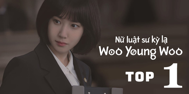 Phim Hàn Quốc - Nữ luật sư kỳ lạ Woo Young Woo - vừa lên sóng đã leo thẳng lên top1 BXH và nhận về cơn mưa lời khen 