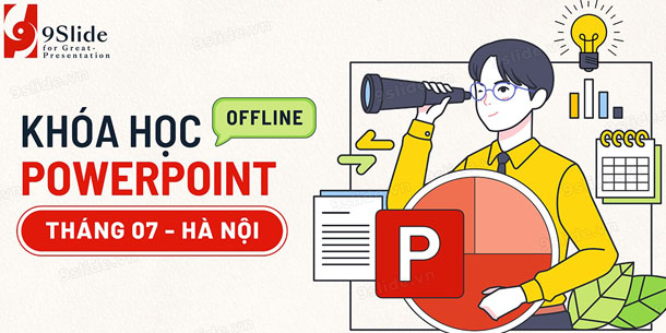 Khóa học Powerpoint Offline Tháng 07 tại Hà Nội của 9Slide 