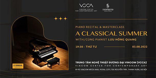 Trình diễn Piano Recital & Masterclass: "A CLASSICAL SUMMER"