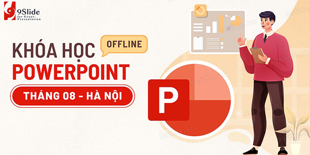 Lớp học Powerpoint Offline Tháng 8 tại Hà Nội của 9Slide