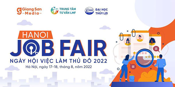 Ngày hội việc làm Thủ Đô - Hanoi Job Fair 2022