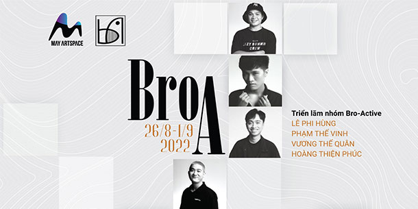 Triển lãm "BroA" - Nhóm Bro-Active