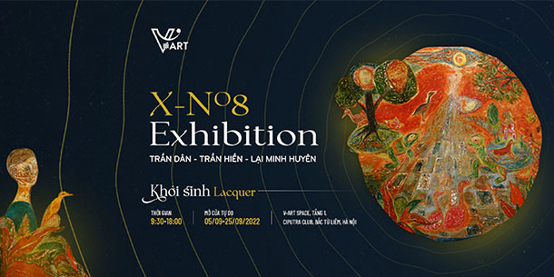 Sự kiện triển lãm Khởi Sinh Lacquer Collection by X-No8