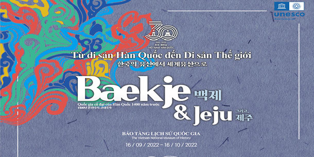 Sự kiện trưng bày chuyên đề: " Baekje & Jeju: Từ Di sản Hàn Quốc đến Di sản Thế giới”