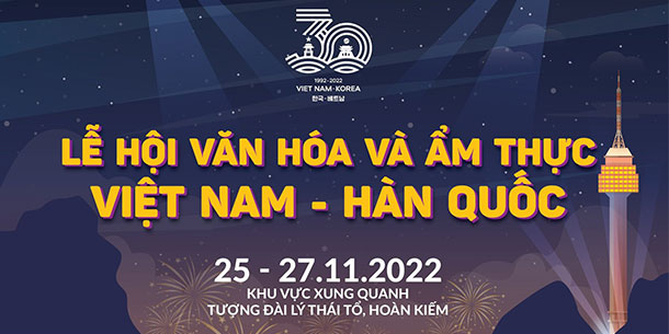 Lễ hội văn hóa và ẩm thực VIỆT NAM  – HÀN QUỐC 2022
