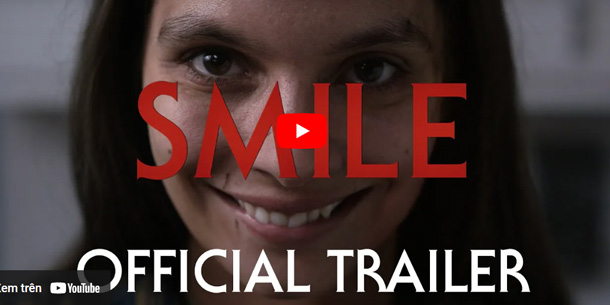 Review phim kinh dị SMILE (CƯỜI) - Khi sợ hãi đi cùng bi thương 