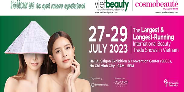 Vietbeauty 2023 x Cosmobeaute Vietnam 2023 - Triển lãm thương mại ngành làm đẹp lớn nhất tại Việt Nam