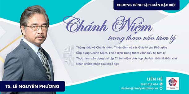 Chương trình tập huấn Chánh Niệm trong Tham Vấn Tâm Lý