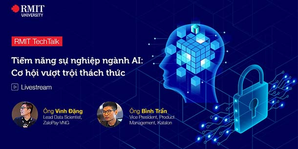 RMIT AI Talk - Giải mã CHATGPT và Khám phá tiềm năng sự nghiệp ngành AI