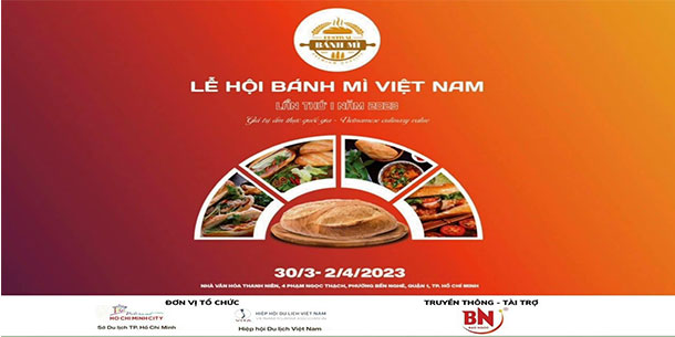  Lễ Hội Bánh Mì Việt Nam - Lần Thứ I Năm 2023 