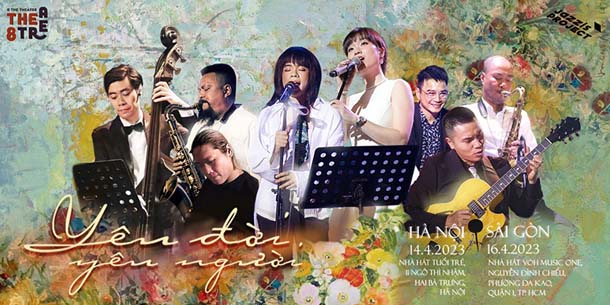 Đêm concert Jazz của những bản tình ca - Jazzis no9 tại Hà Nội và TP Hồ Chí Minh - Yêu đời yêu người