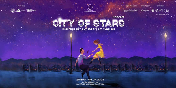 CITY OF STARS CONCERT - Hoà nhạc gây quỹ cho trẻ em vùng cao