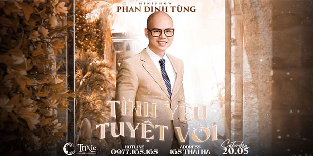 Minishow Phan Đình Tùng - Tình yêu tuyệt vời - Ngày 20.05.2023