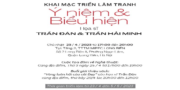 Triển lãm "Trừu tượng ý niệm và biểu hiện: Trần Đán và Trần Hải Minh"