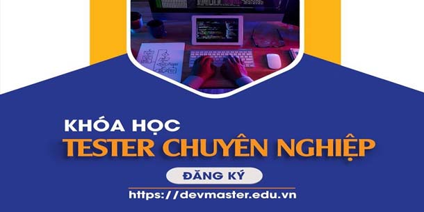 Khóa đào tạo Tester Chuyên nghiệp tại Devmaster