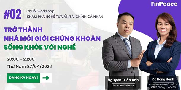 Workshop đặc biệt - Trở thành nhà môi giới chứng khoán sống khỏe với nghề