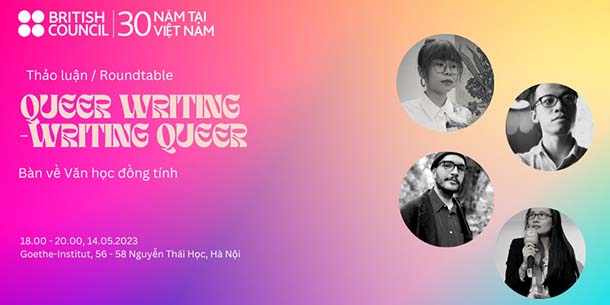 Thảo luận Bàn về Văn học đồng tính hiện nay - Roundtable Queer writing - Writing Queer