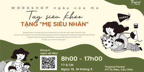 Workshop: Tay siêu khéo tặng mẹ siêu nhân.