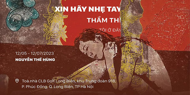 Triển lãm xin hãy nhẹ tay – Thầm thì – Tôi ở đây