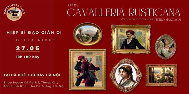 Opera Night in May - Cavalleria Rusticana - Hiệp Sĩ Đạo Giản Dị