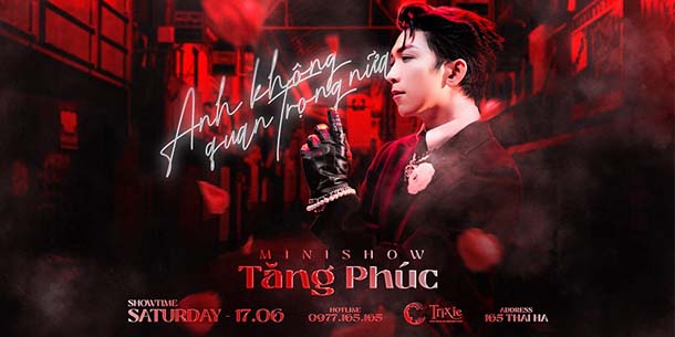 Minishow Tăng Phúc - Anh Không Quan Trọng Nữa - Ngày 17.06.2023