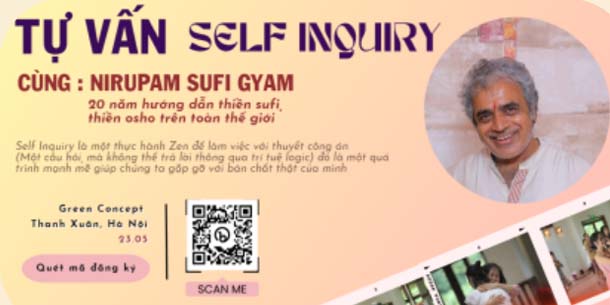 Chương trình Self inquiry - Tự Vấn cùng thầy Nirupam Sufi Gyan