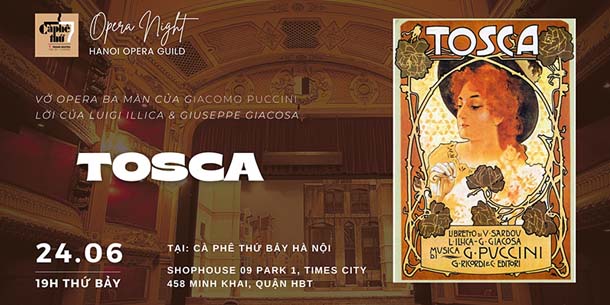 Opera Night in June - TOSCA - Đêm Opera: Vở opera 3 màn của Giacomo Puccini