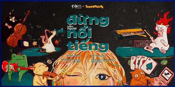 CAM Concert tại Hà Nội và Hồ Chí Minh - ĐỪNG yêu người NỔI TIẾNG