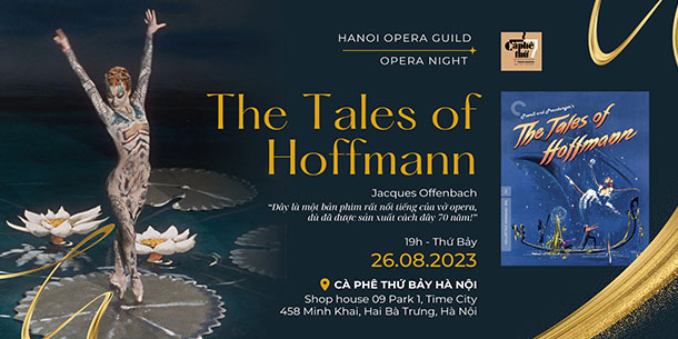Opera Night in August: THE TALES OF HOFFMANN- NHỮNG CÂU CHUYỆN CỦA HOFFMANN