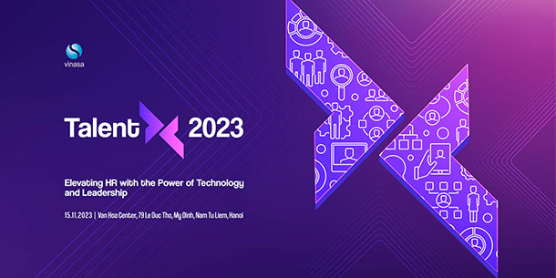 TALENTX 2023 - Hội nghị và triển lãm nhân sự và công nghệ nhân sự Việt Nam.